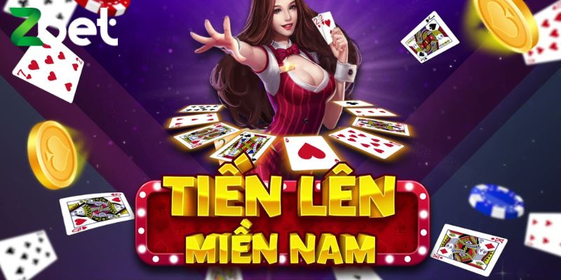 Game bài Tiến lên hấp dẫn hàng đầu ZBET hiện nay