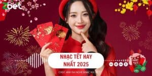 nhạc Tết hay nhất 2025